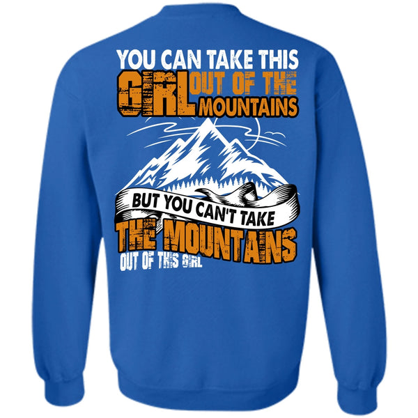 Out Of This Girl T Shirt, I Love Mountain Sweatshirt