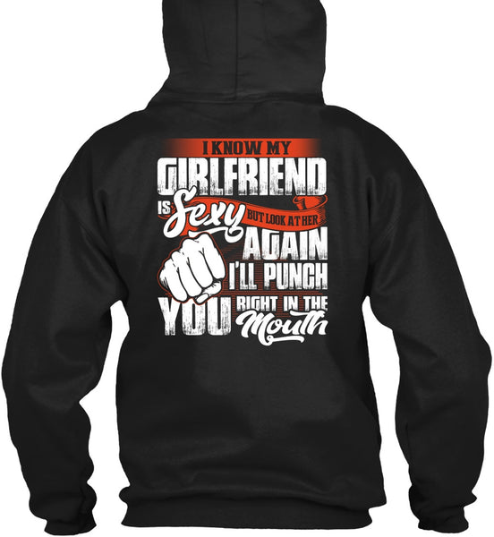 I Know Girfriend T Shirt, I'll Punch You T Shirt
