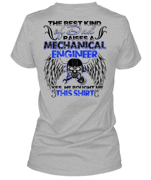 Dad Raises A Mechanical Engineer T Shirt, I Love Mechanic T Shirt