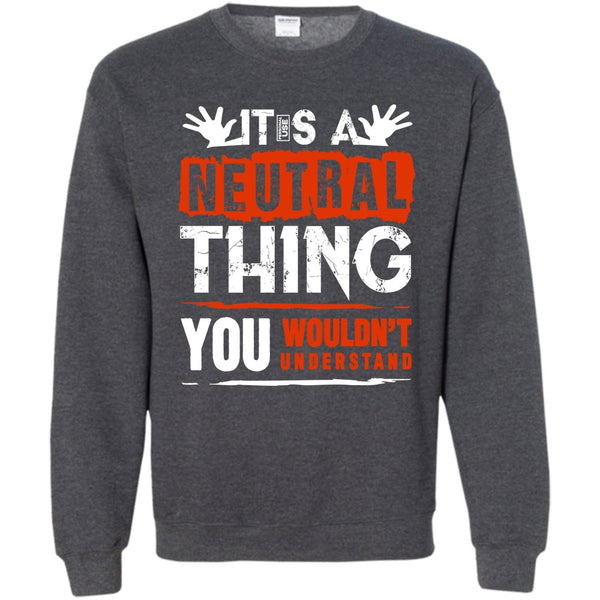 You Wouldn't Understand T Shirt, Coolest Truck Driver Sweatshirt