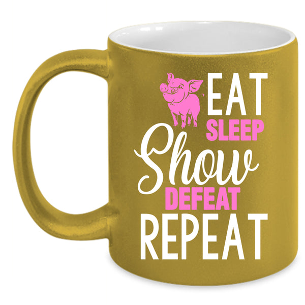 Eat Sleep Show Defeat Coffee Mug, Cute Farmer Coffee Cup