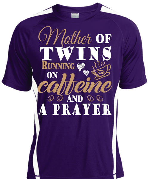 Mother Of Twins Running On Caffeine And A Prayer T Shirt, Mother's Day T Shirt