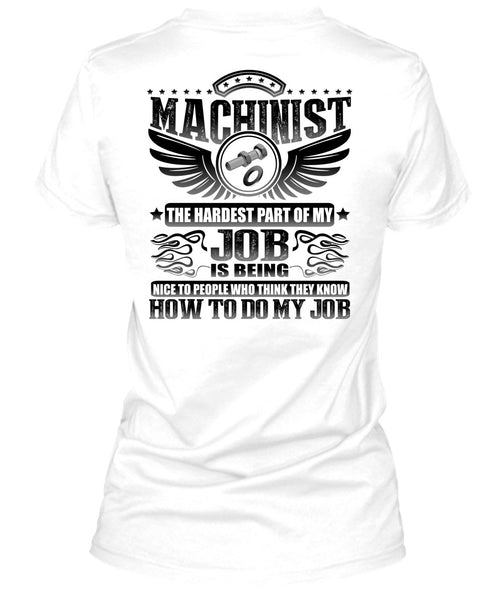 Machinist The Hardest T Shirt, I Love Machinist T Shirt