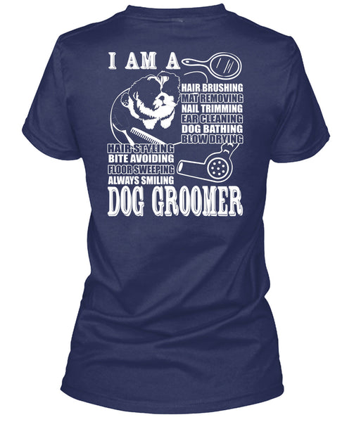 I Am A Hair Brushing T Shirt, Dog Groomer T Shirt