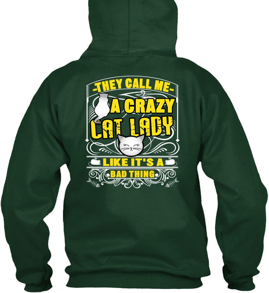 They Call Me A Crazy Cat Lady T Shirt, My Favorite T Shirt