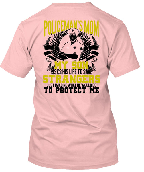 Policeman's Mom T Shirt, Being A Police T Shirt