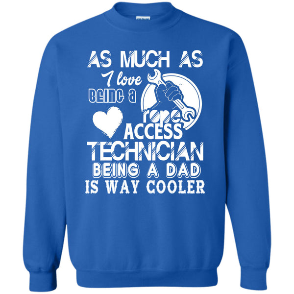 Being A Dad Is Way Cooler T Shirt, Coolest Teachincian Dad Sweatshirt