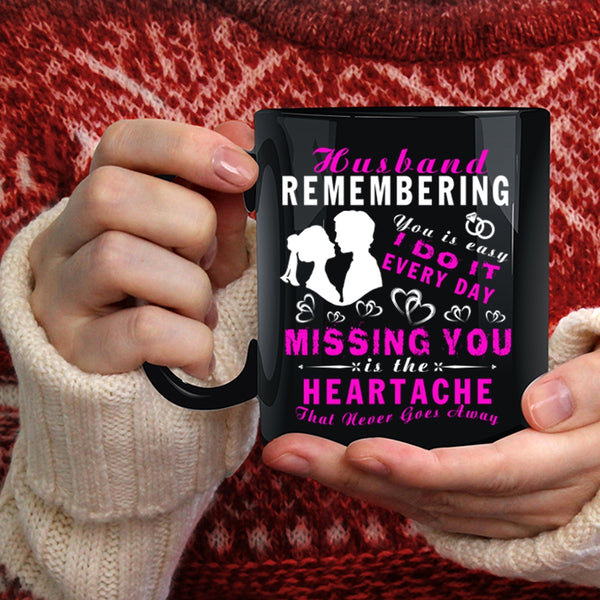 Husband Remembering Coffee Mug, Cool Just Married Coffee Cup