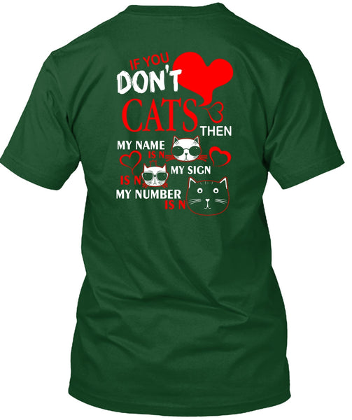 If You Don't Cats T Shirt, My Favorite T Shirt