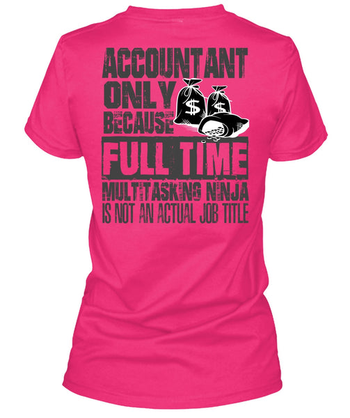 Accountant Only T Shirt, I Love Accountant T Shirt