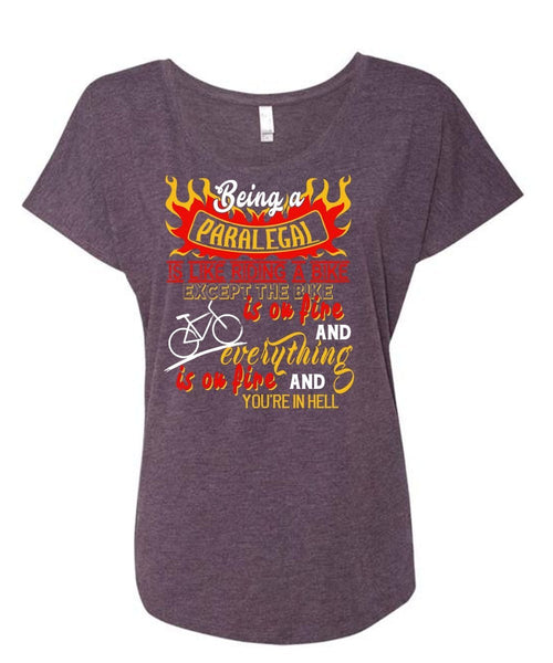 Being A Paralegal Is Like Riding A Bike T Shirt, Job T Shirt (Ladies' Triblend Dolman Sleeve)