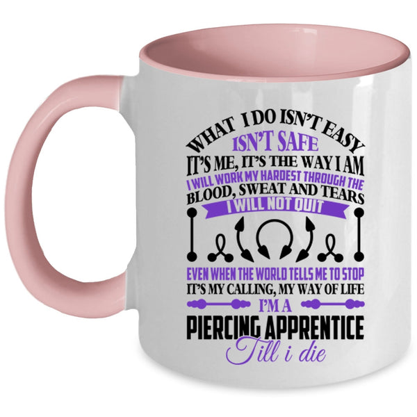 Awesome Piercer Coffee Mug, I'm A Piercing Apprentice Accent Mug
