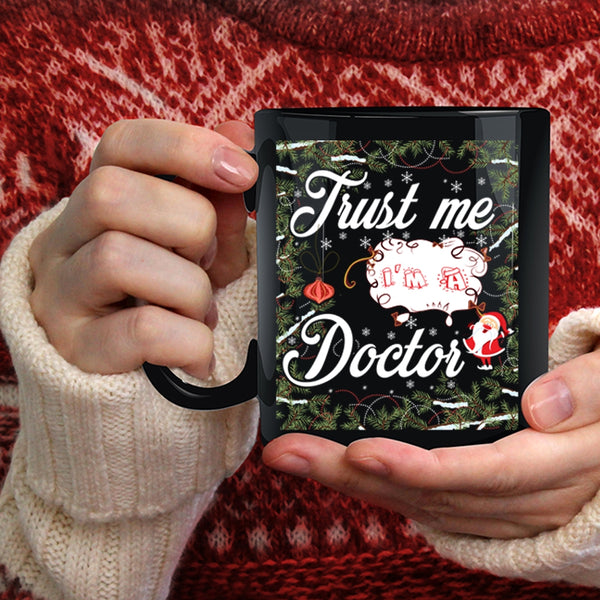 I'm A Doctor Coffee Mug, Christmas Gift For Doctor Coffee Cup