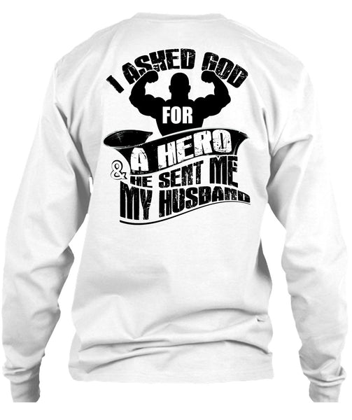 He Sent Me My Husband T Shirt, I Love Husband T Shirt