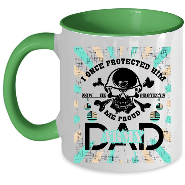 He Protects Me Coffee Mug, Proud Army Dad Accent Mug