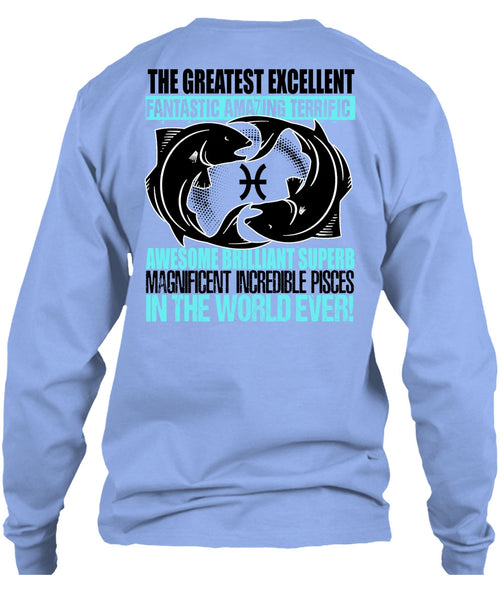 Magnificent Incredible Pisces T Shirt, I Love Pisces T Shirt