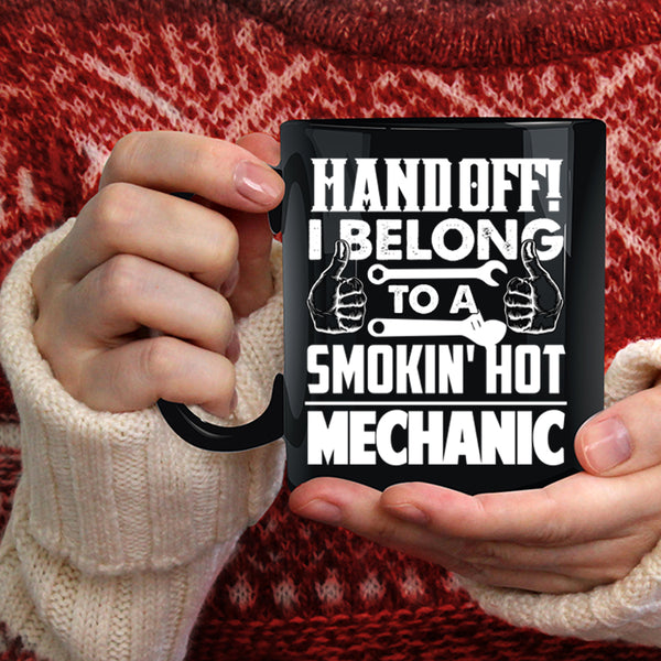 I Belong To A Smoking Hot Mechanic Coffee Mug, Cute Couple Coffee Cup