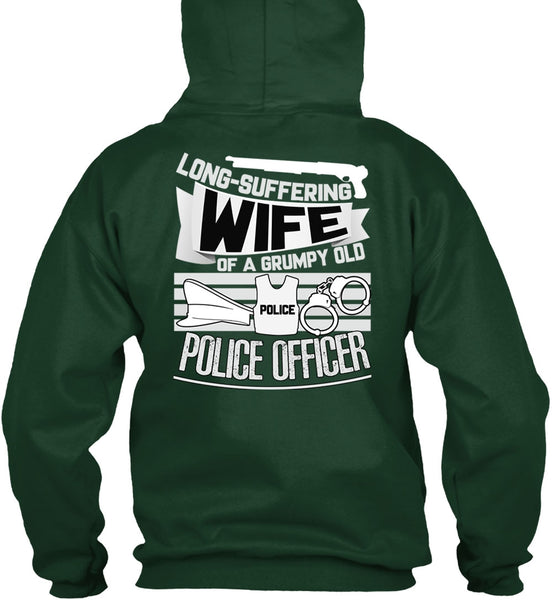 Long-Suffering Wife T Shirt, Grumpy Old Police Officer T Shirt