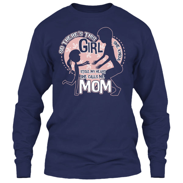 She Kinda Stole My Heart T Shirt, He Calls Me Mom T Shirt