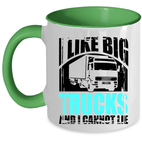 Awesome Truck Driver Coffee Mug, I Like Big Trucks Accent Mug