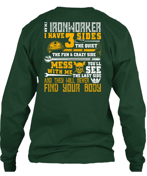 I'm An Ironworker T Shirt, Find Your Body T Shirt