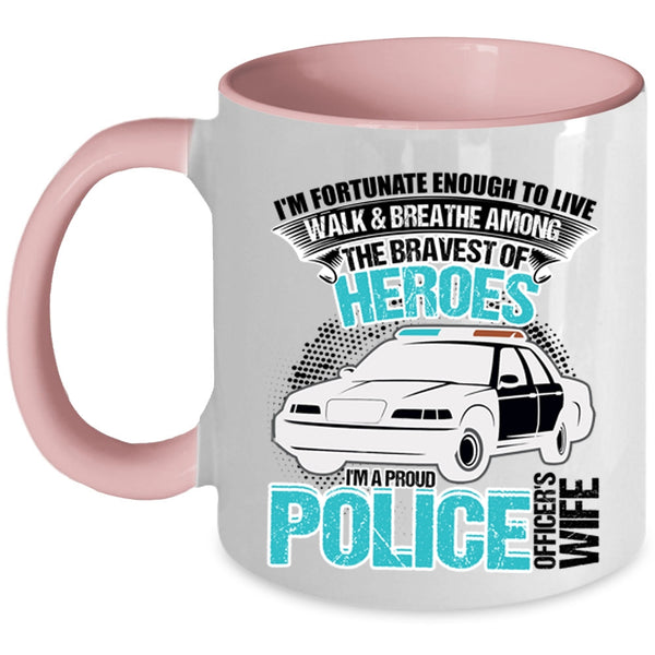 I Love My Police Officer Coffee Mug, I'm A Proud Police Officer's Wife Accent Mug