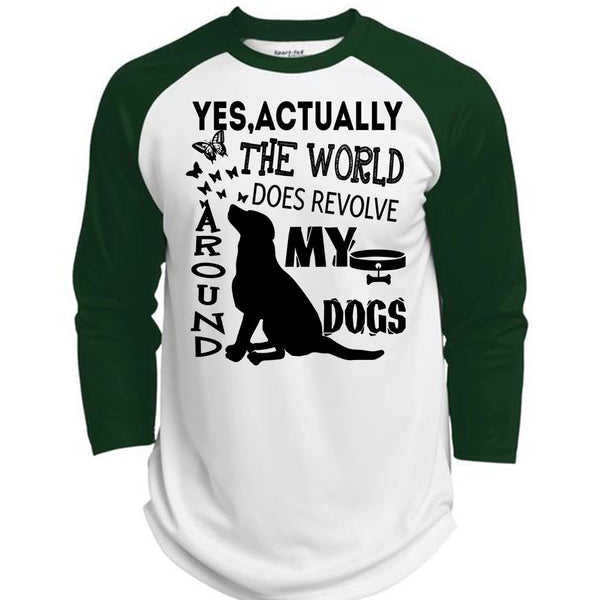 The World Does Revolve Around My Dogs T Shirt, I Love My Dogs T Shirt, Awesome T-Shirts  (Polyester Game Baseball Jersey)