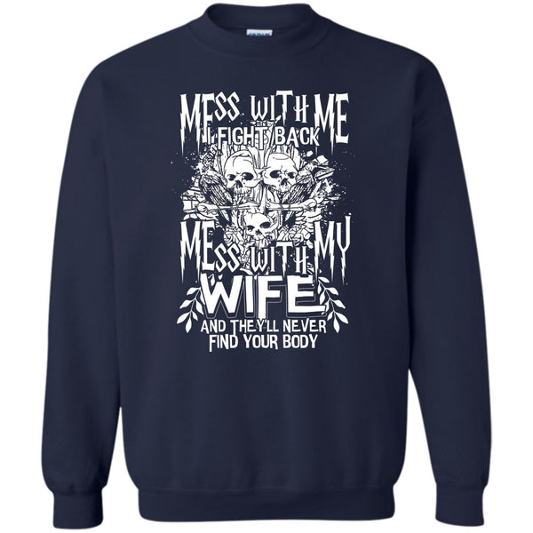 Mess With My Wife T Shirt, Coolest Husband Sweatshirt