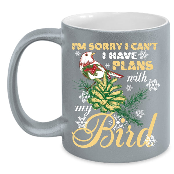 I Have Plans With My Bird Coffee Mug, Cute Bird Coffee Cup