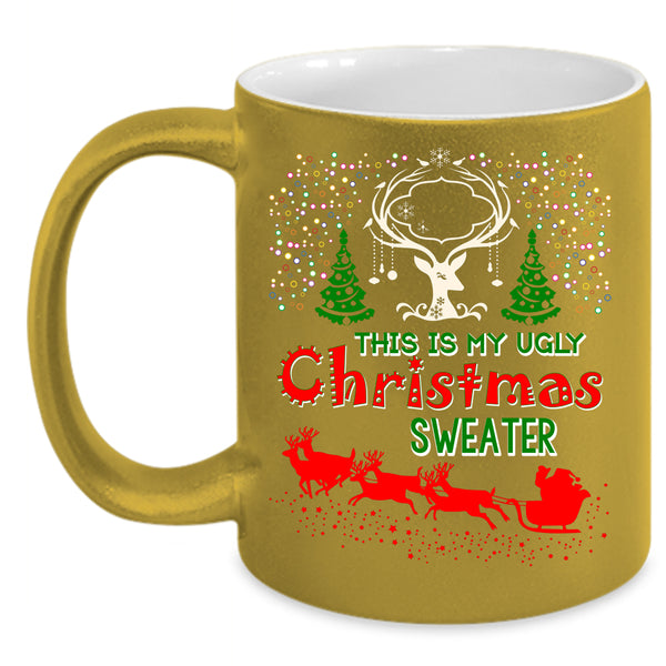 This Is My Ugly Christmas Sweater Coffee Mug, Cute Christmas Coffee Cup