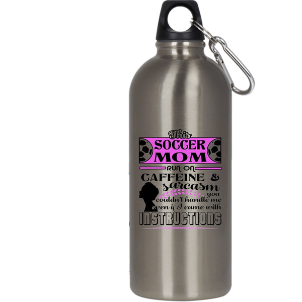 This Soccer Mom Run On Caffeine 20 oz Stainless Steel Bottle,Funny Soccer Mom Outdoor Sports Water Bottle