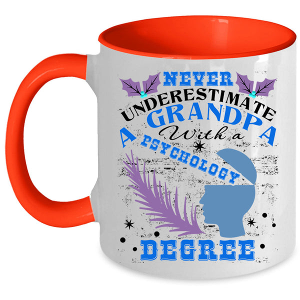 Cute Grandpa Coffee Mug, A Grandpa With A Psychology Degree Accent Mug