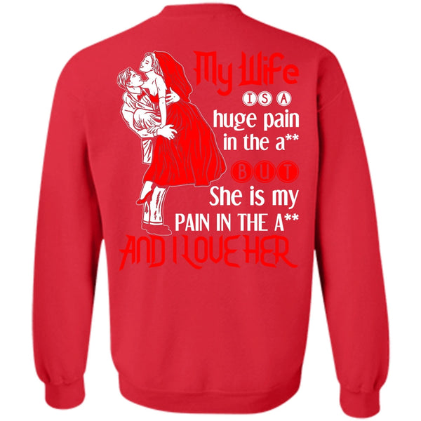 I Love Her T Shirt, Being A Wife Sweatshirt