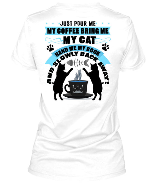 My Coffee Bring Me My Cat T Shirt, I Love My Cat T Shirt