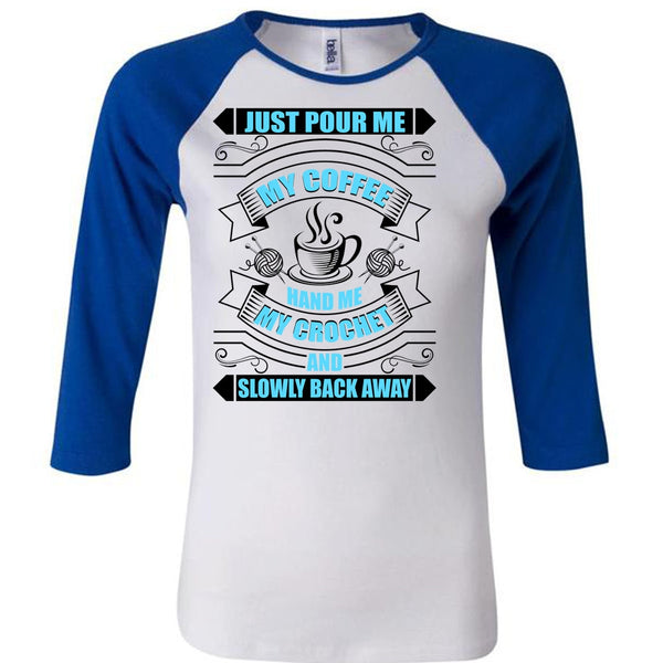 Just Pour Me My Coffee T Shirt, I Love Coffee T Shirt, Awesome T-Shirts