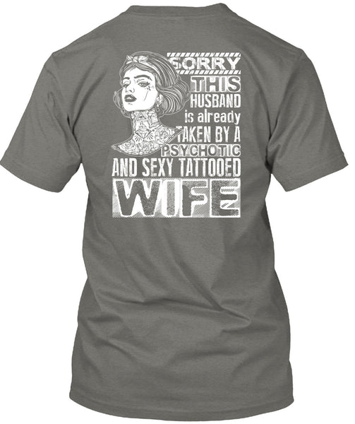 Psychotic And Tattooed Wife T Shirt, Being A Wife T Shirt