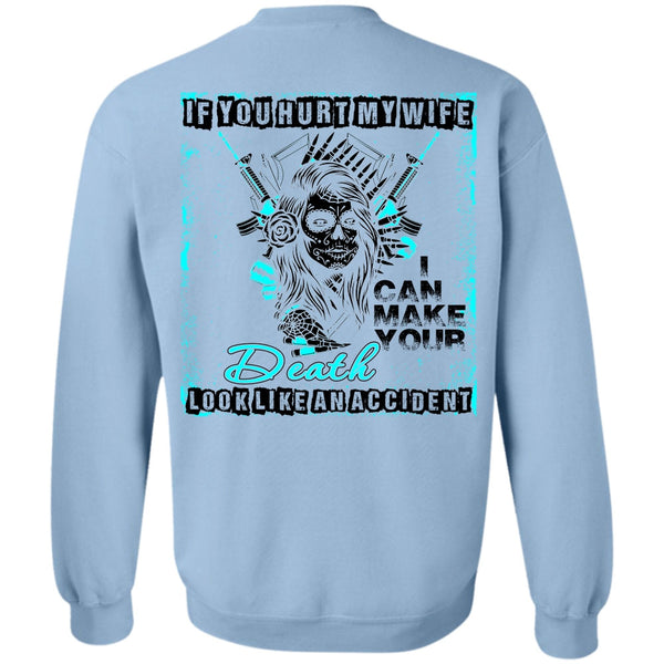 I Love My Wife T Shirt, If You Hurt My Wife Sweatshirt