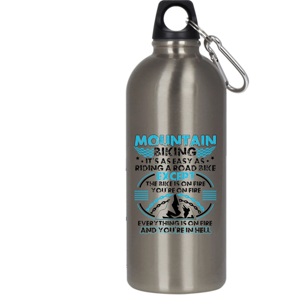 Mountain Biking 20 oz Stainless Steel Bottle,It's As Easy As Riding A Road Bike Outdoor Sports Water Bottle
