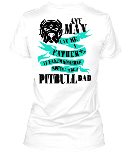 Special To Be A Pit Bull Dad T Shirt, I Love My Dog T Shirt
