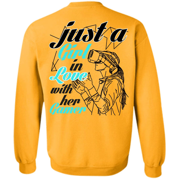 I Love Gaming T Shirt, Just A Girl In Love With Her Gamer Sweatshirt