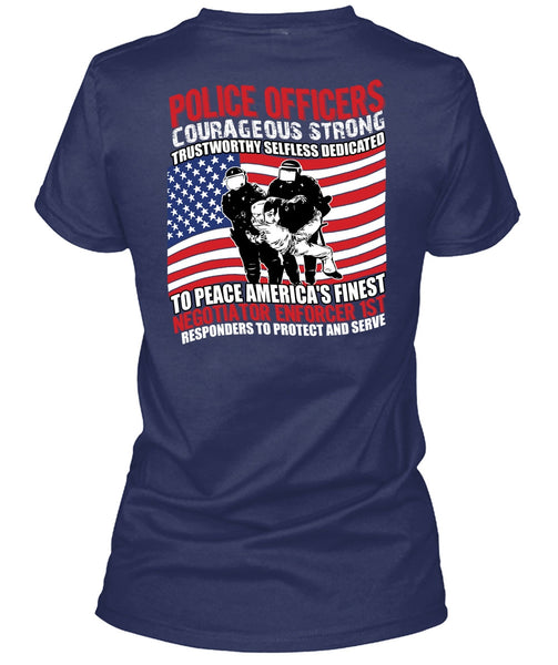 Police Officers Courageous Strong T Shirt, Being A Police T Shirt