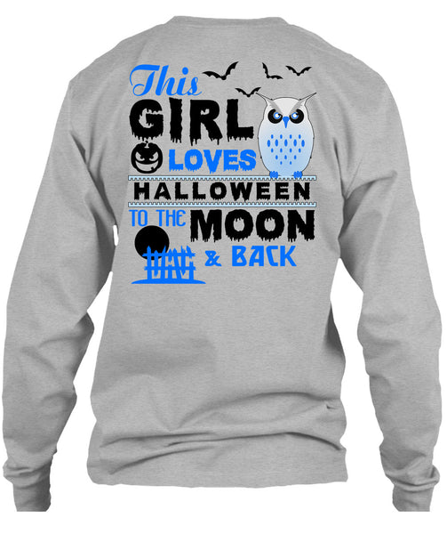 This Girl Loves Halloween To The Moon And Back T Shirt, Wait For Halloween T Shirt