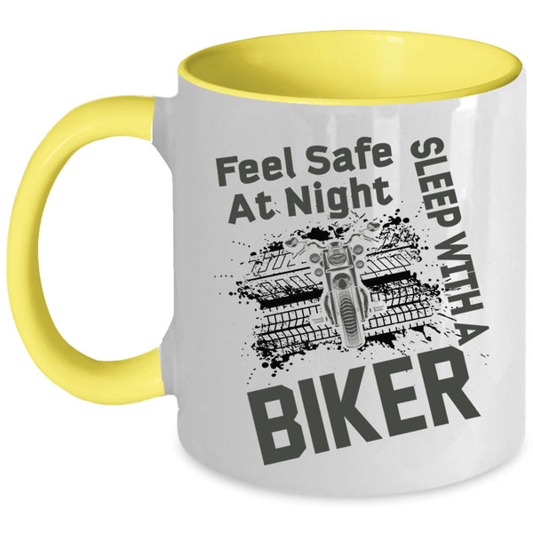 Sleep With A Biker Coffee Mug, Feel Safe At Night Accent Mug