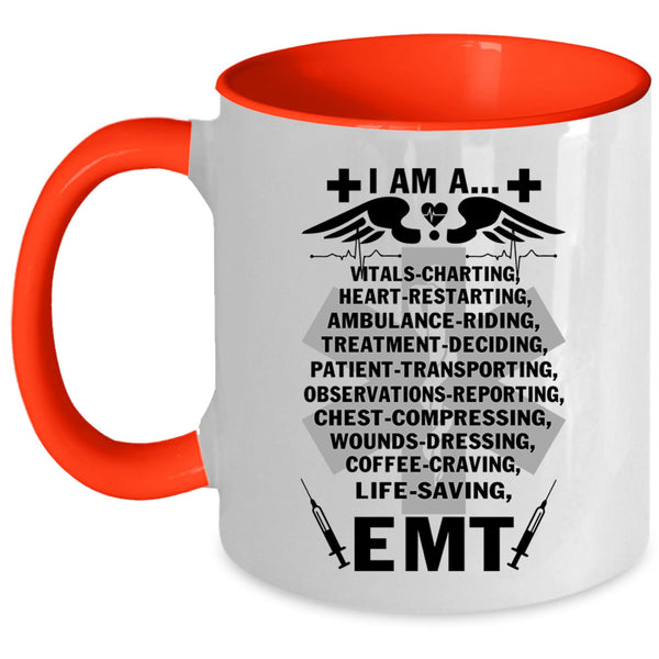 I Am A Heart Restarting Coffee Mug, I Am An EMT Accent Mug