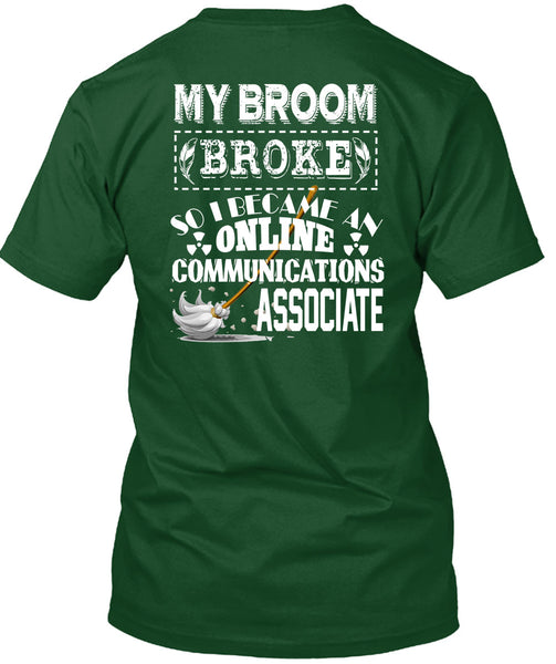 I Become An Online Communications Associate T Shirt, I Love My Life T Shirt