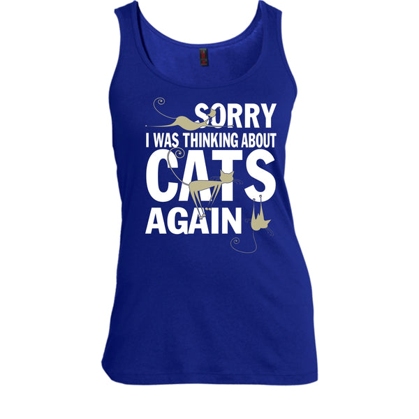 Sorry I Was Thinking About Cats Again T Shirt, Coolest Cat Lover Tank Top