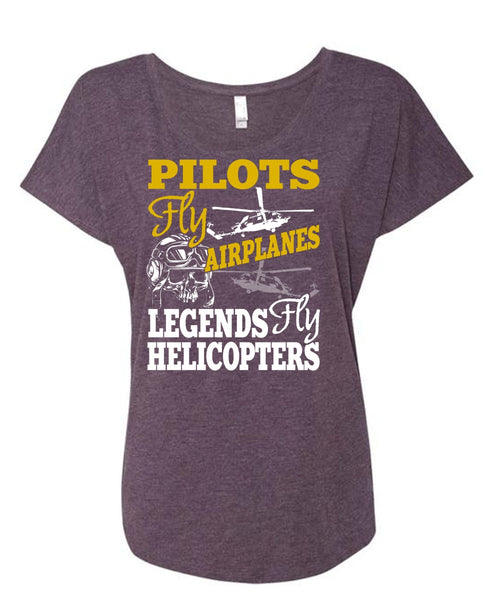 Pilots Fly Airplanes T Shirt, Legends Fly Helicopters T Shirt, Cool Shirt (Ladies' Triblend Dolman Sleeve)