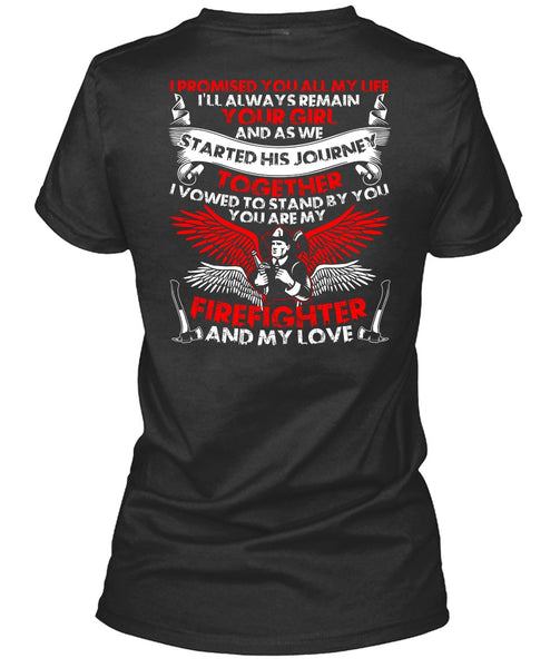 You Are My Firefighter T Shirt, I Love Firefighter T Shirt