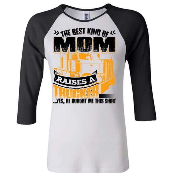 Mom Raises A Trucker T Shirt, I Love Trucking T Shirt, Awesome T-Shirts