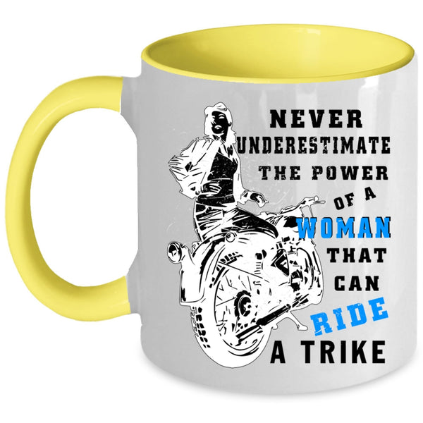 Cool Lady Coffee Mug, The Power Of A Woman Can Ride A Trike Accent Mug